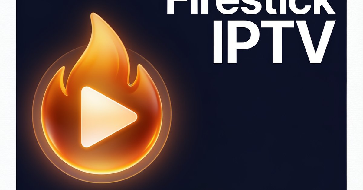 Best Firestick IPTV Subscription: Channels, Setup, and Real Pricing